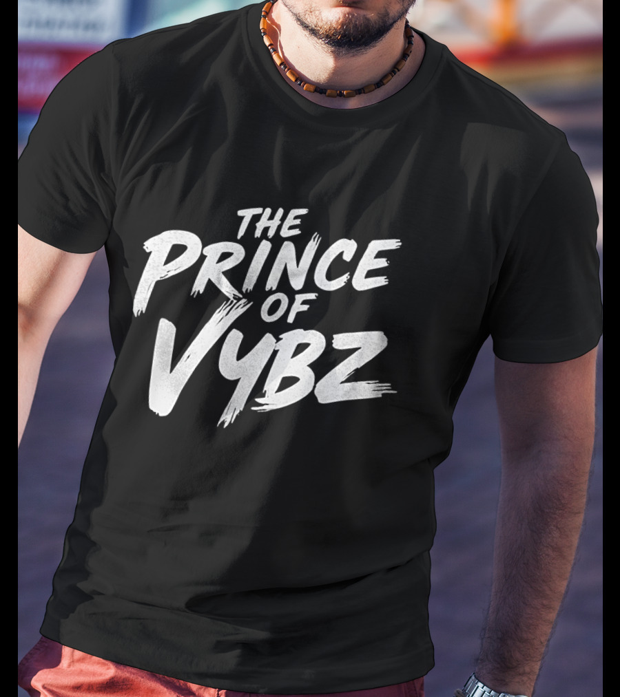 The Prince Of Vybz T-Shirt