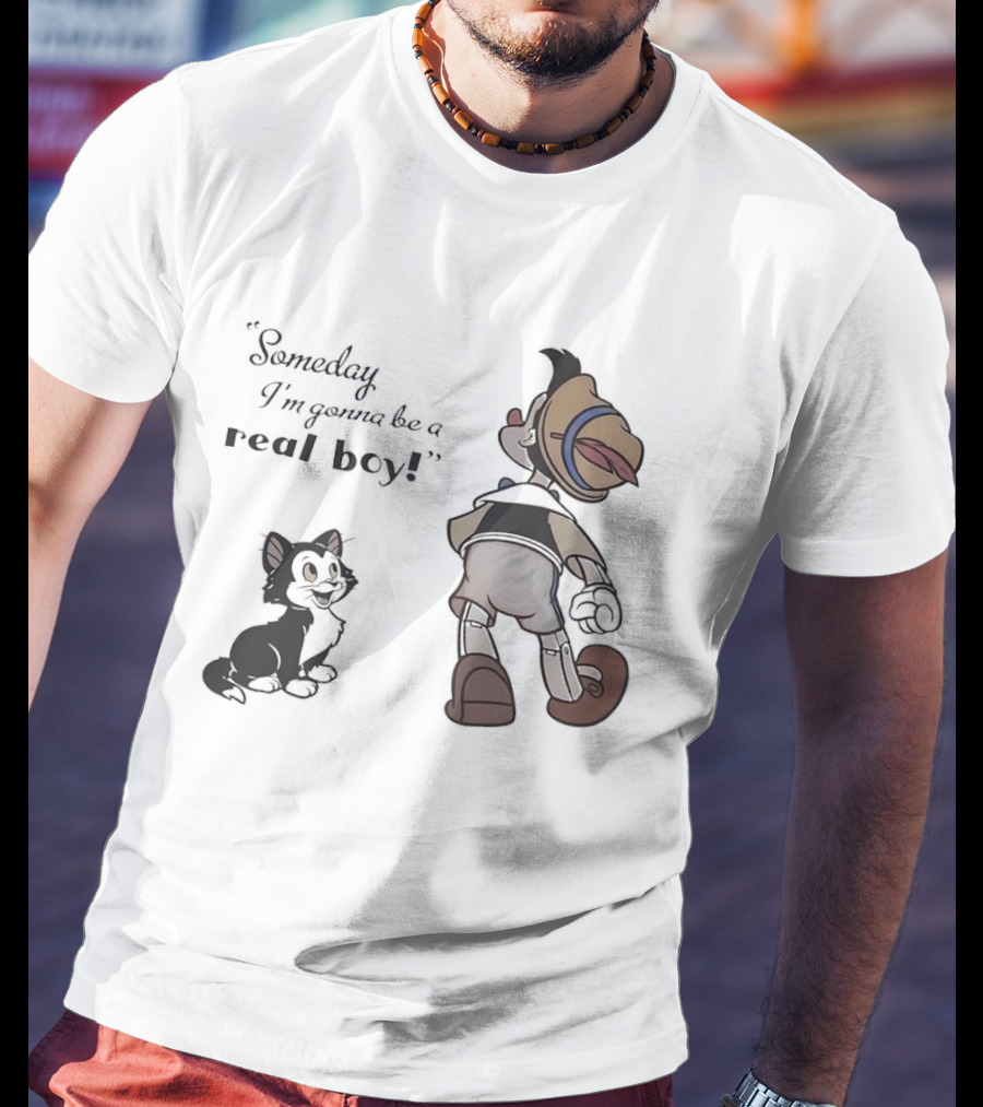 Someday I'm Gonna Be A Real Boy Pinocchio And Figaro Disney T-Shirt
