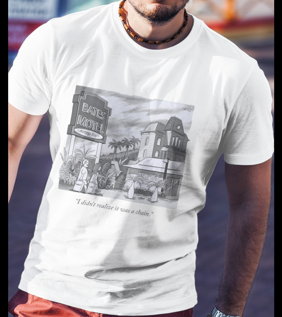 Bates Motel Montego Bay Cartoon Illustration I Didn't Realize It Was A Chain T-Shirt