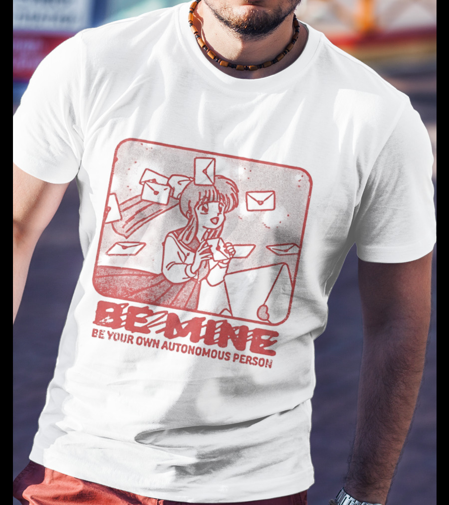 Kagome Higurashi Be Mine Be Your Own Autonomous Person With Floating Envelopes T-Shirt