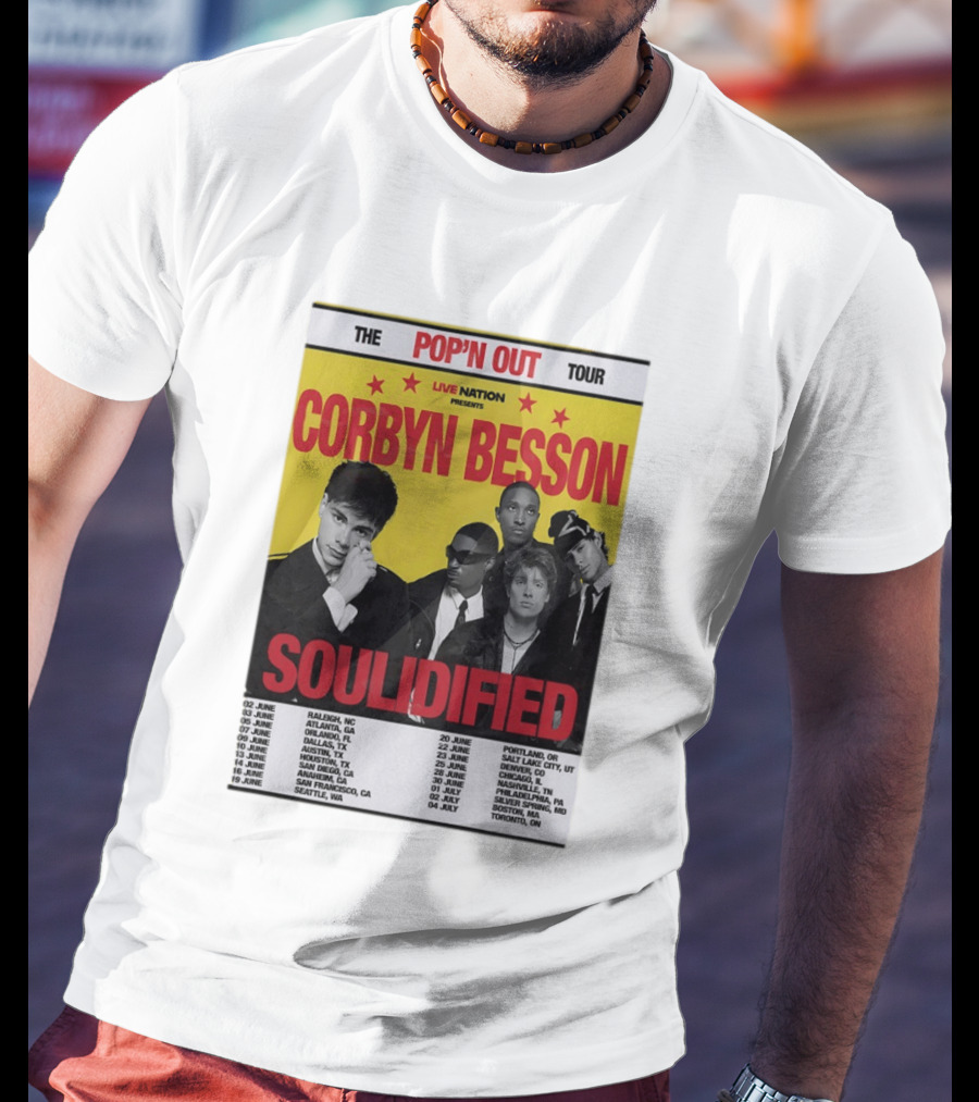 Live Nation Presents Corbyn Besson The Pop'n Out Tour 2026 Soulidified T-Shirt