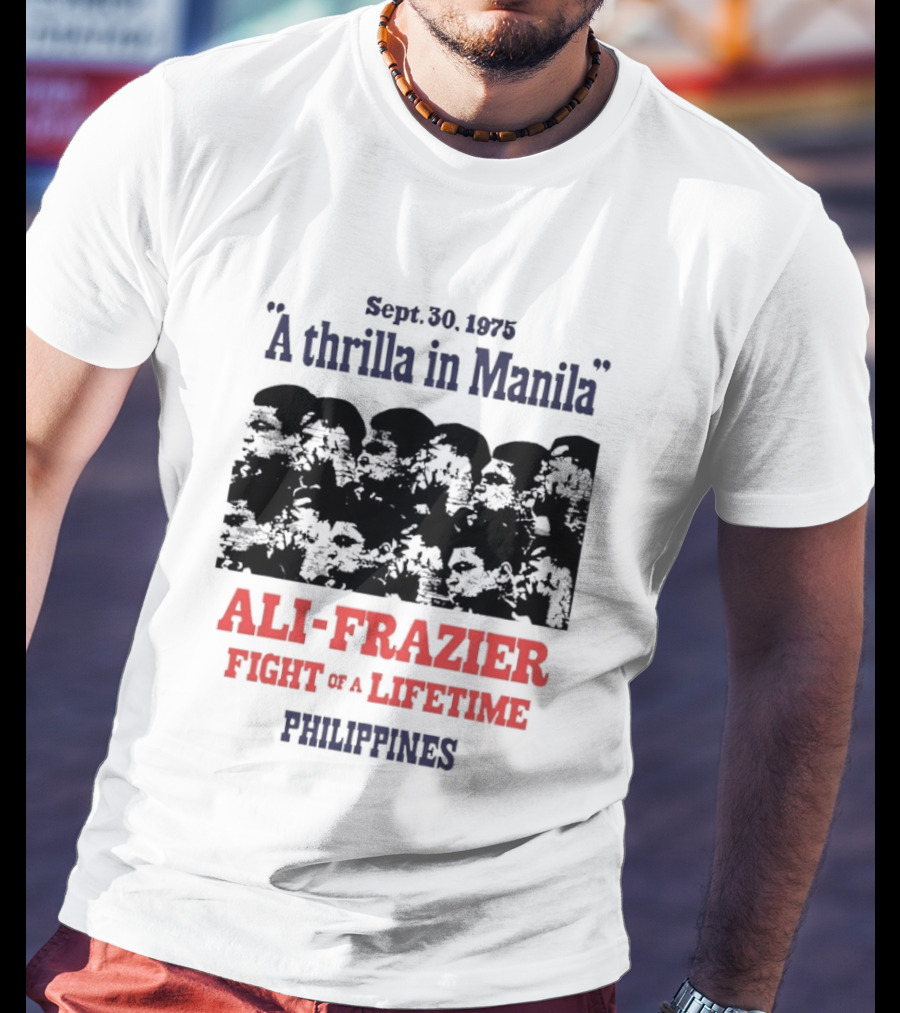 Rumble In The Jungle Ali Frazier Fight Of A Lifetime Philippines T-Shirt