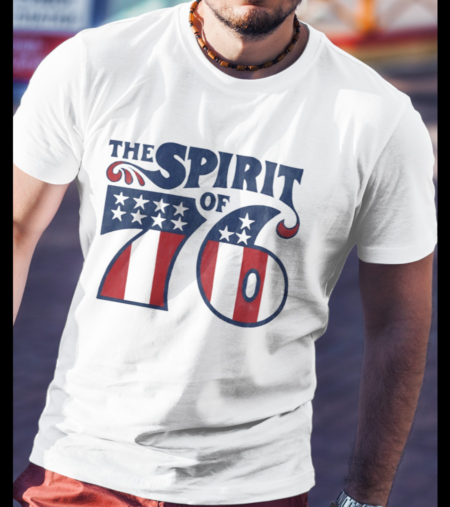 The Spirit Of 76 American Flag Stars And Stripes T-Shirt