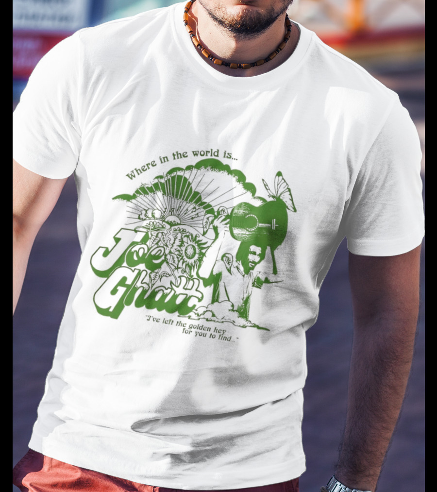 Where In The World Is Joe Ghatt I've Left The Golden Hey For You To Find T-Shirt