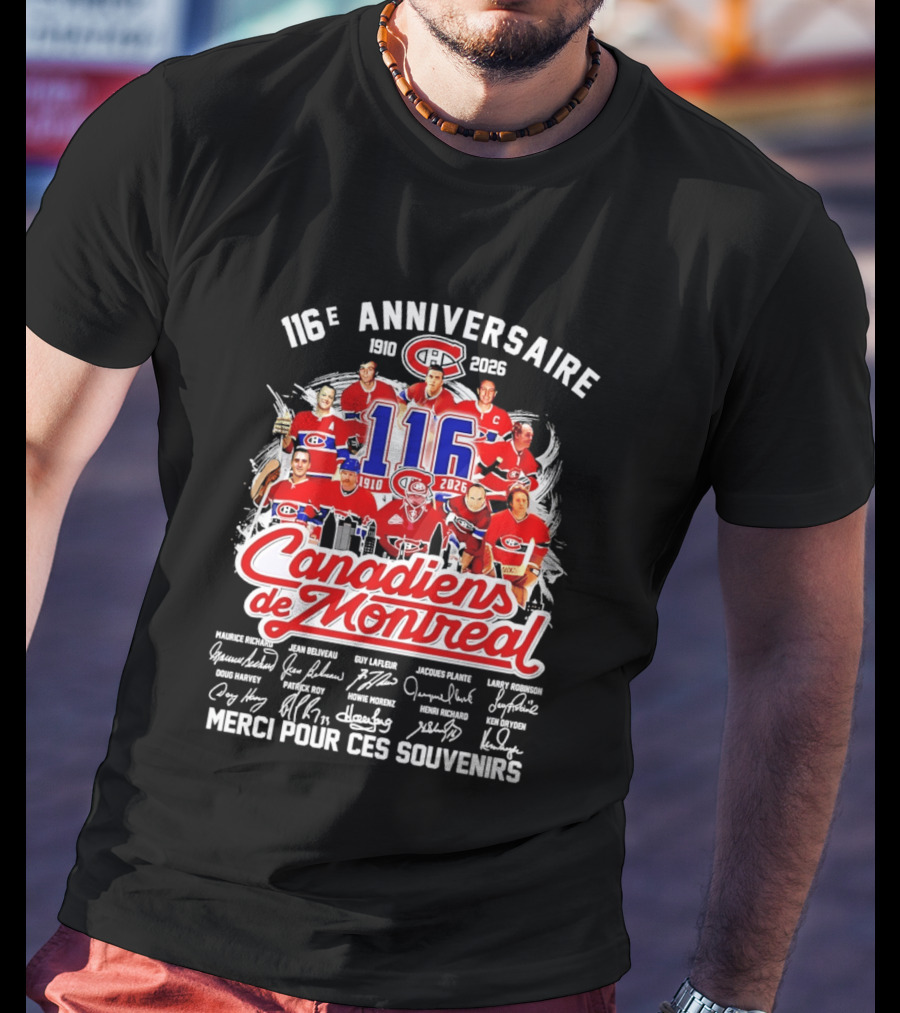 116e Anniversaire Canadiens De Montréal 1910 2026 Merci Pour Ces Souvenirs Signatures T-Shirt