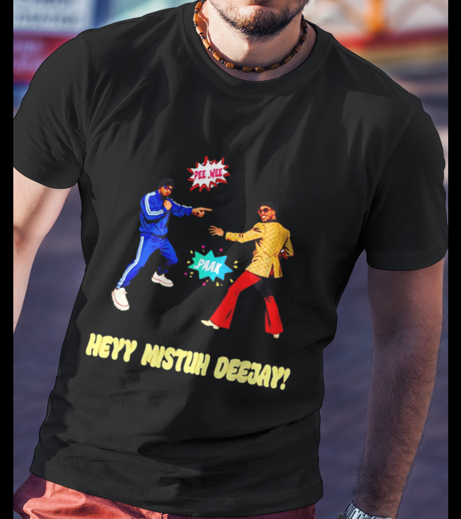 DJ Pee Wee Vs .Paak Heyy Mistuh Deejay The Romantic Tour Live 2026 T-Shirt