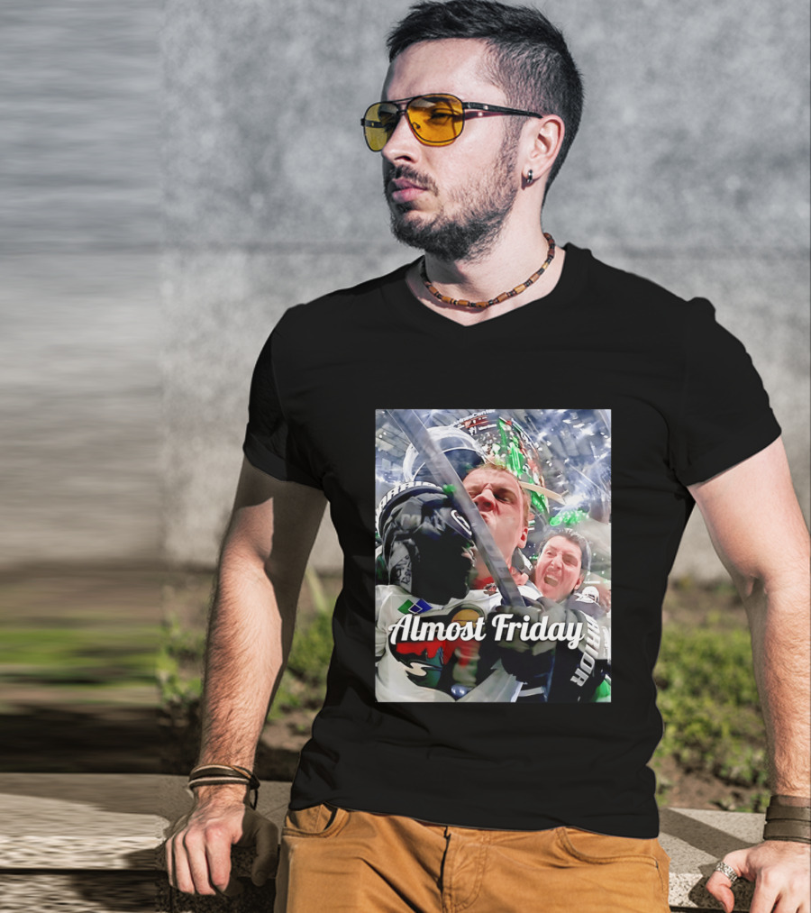 Almost Friday Hockey Hit Minnesota Wild Fan Celebration T-Shirt