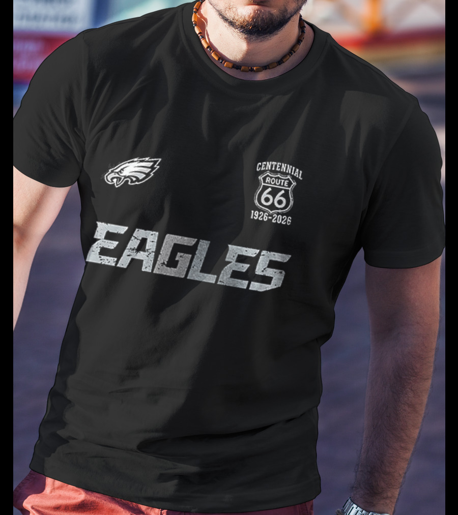 Philadelphia Eagles Route 66 Centennial 1926 2026 T-Shirt