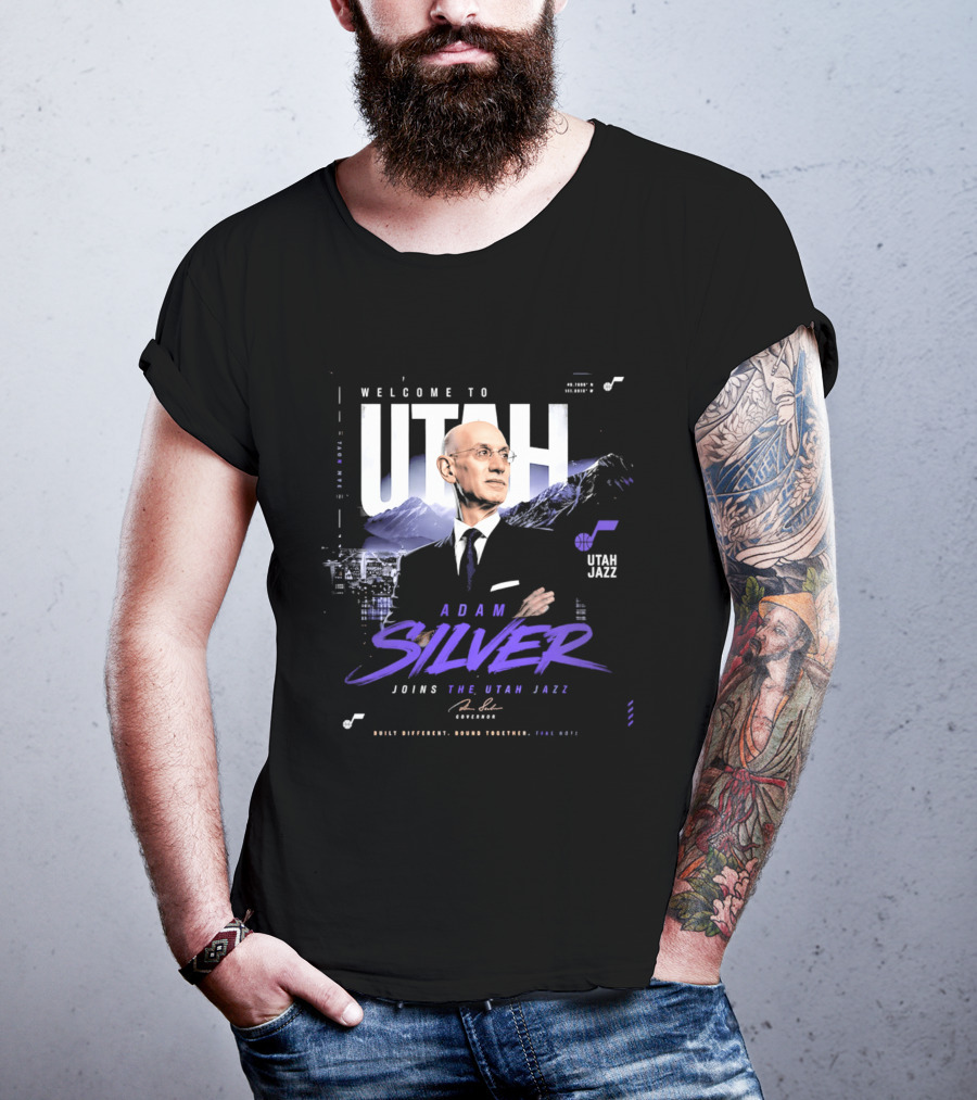 Welcome To Utah Jazz Adam Silver Joins Built Different Bound Together Take Note T-Shirt