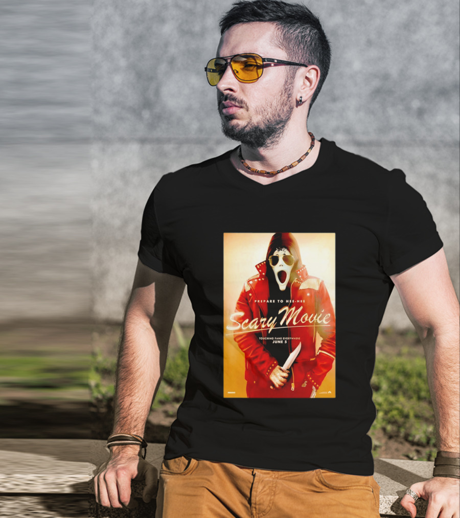 Scary Movie Prepare To Hee Hee Touching Fans Everywhere June 5 Michael T-Shirt