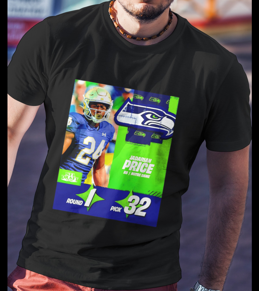 Seahawks Jadarian Price NFL Draft 2026 Round 1 Pick 32 Notre Dame T-Shirt