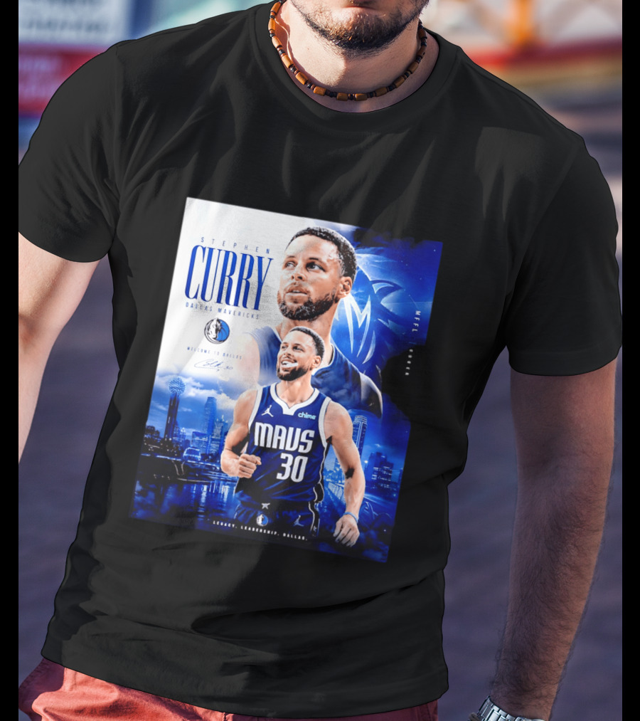 Stephen Curry Dallas Mavericks Welcome To Dallas Legacy Leadership Mavs 30 T-Shirt