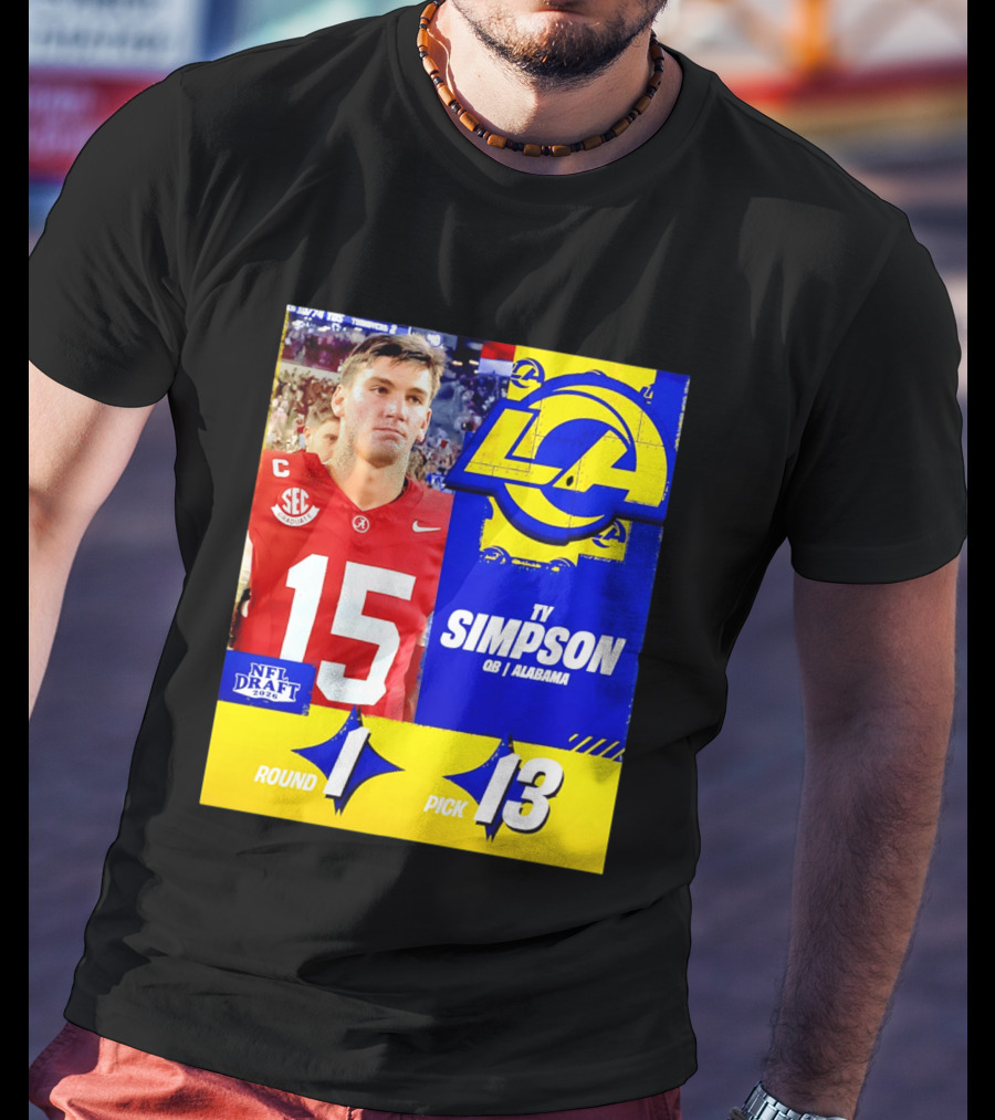 Ty Simpson Los Angeles Rams NFL Draft 2026 Round 1 Pick 13 Alabama T-Shirt