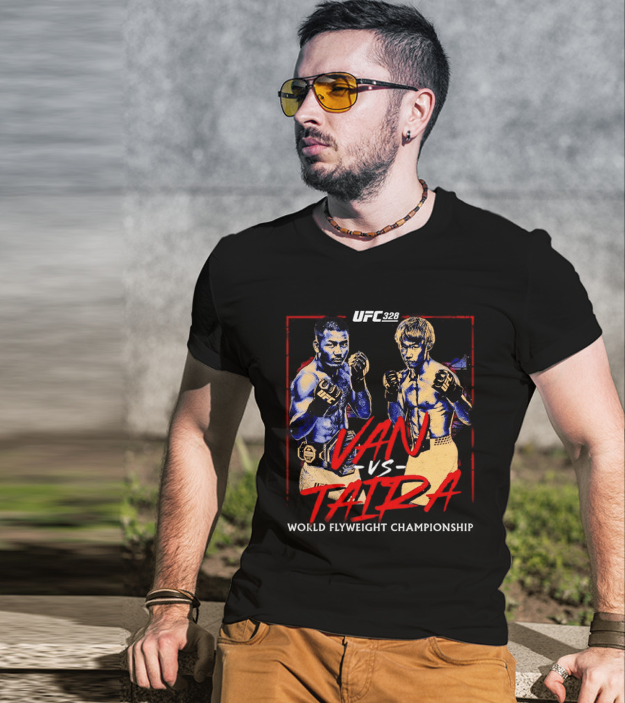 UFC 328 Van Vs Taira Match Up MMA Showdown T-Shirt