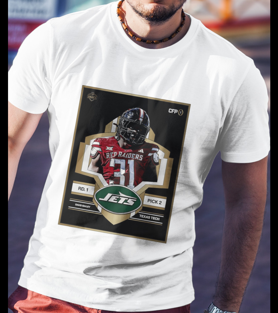 New York Jets Draft 2026 Texas Tech Red Raiders David Bailey Round 1 Pick 2 T-Shirt
