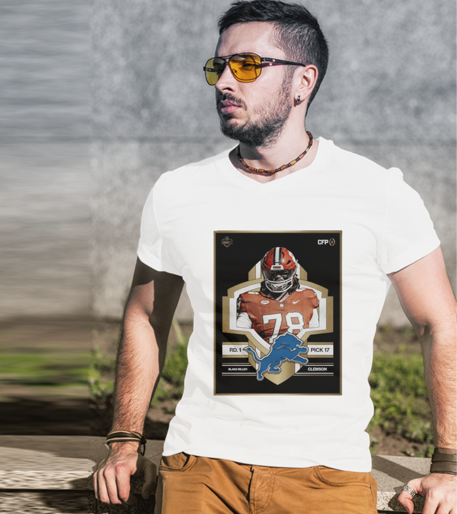 Detroit Lions NFL Draft 2026 Pick 17 Blake Miller Clemson Tigers Round 1 T-Shirt