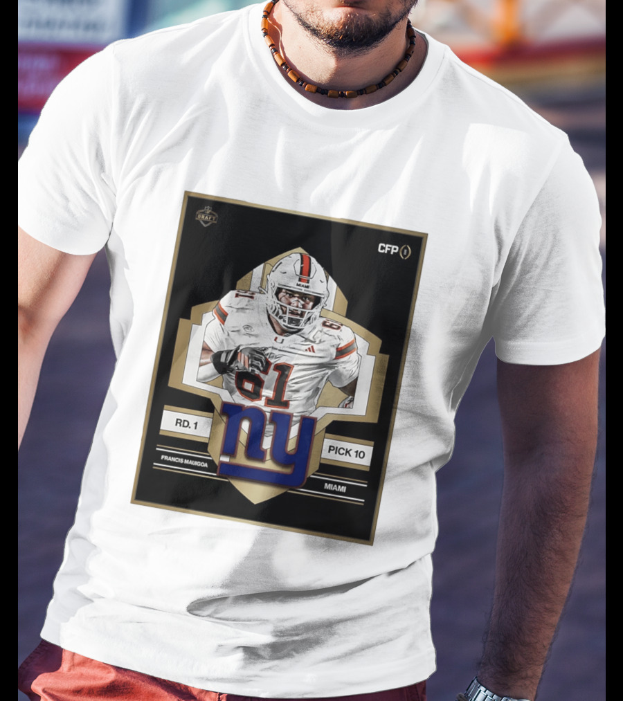 Francis Mauigoa Miami Round 1 Pick 10 New York Giants 2026 Draft T-Shirt