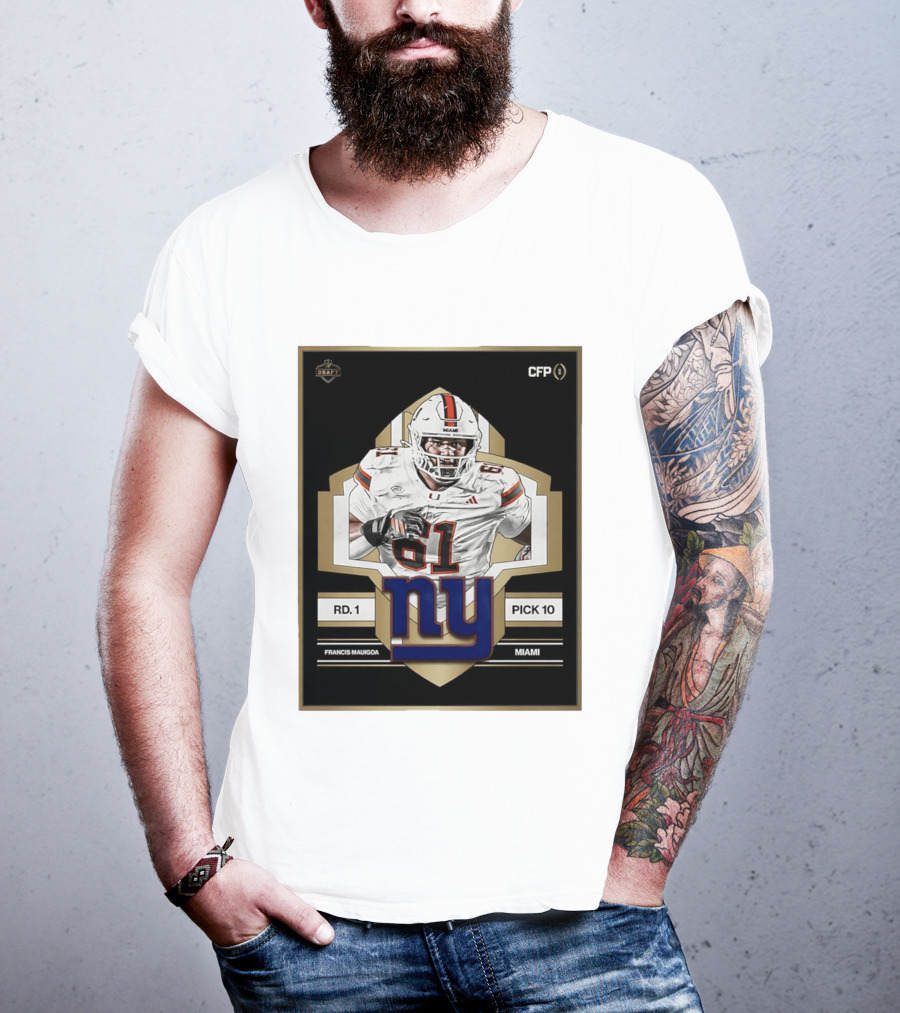Francis Mauigoa Miami Round 1 Pick 10 New York Giants 2026 Draft T-Shirt