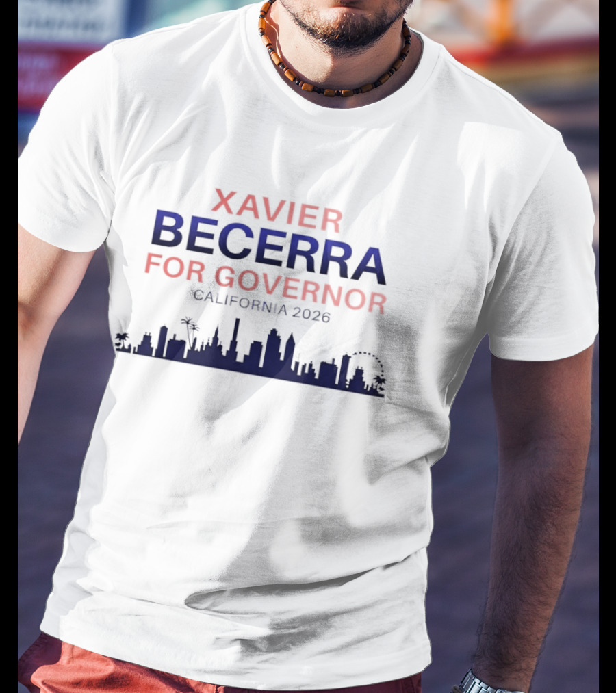 Xavier Becerra For Governor California 2026 Skyline T-Shirt