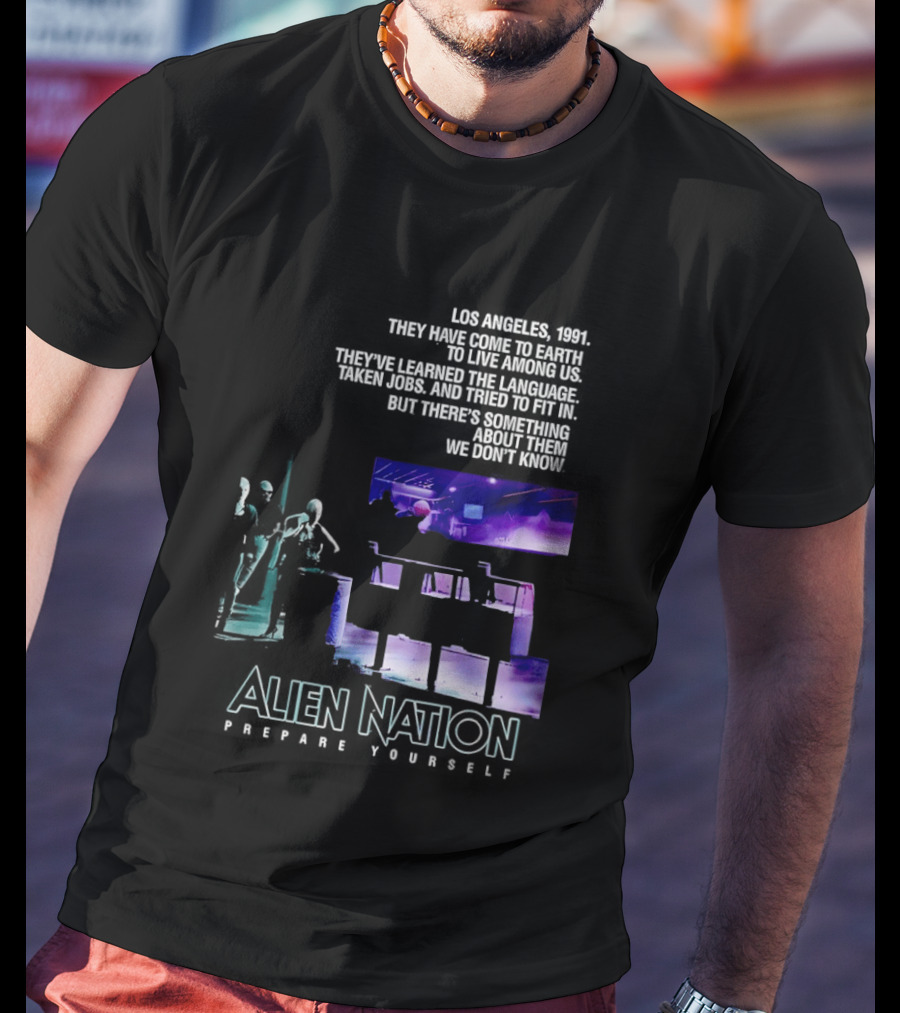 Alien Nation Prepare Yourself Sci Fi Movie Los Angeles 1991 T-Shirt