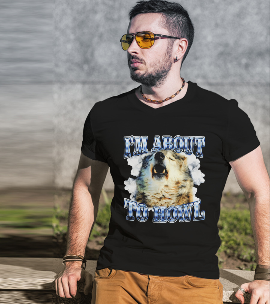 I'm About To Howl Minnesota Timberwolves Fan T-Shirt