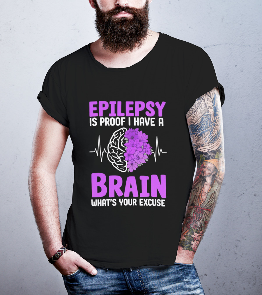 Epilepsy Is Proof I Have A Brain What's Your Excuse Purple Flower Heartbeat T-Shirt
