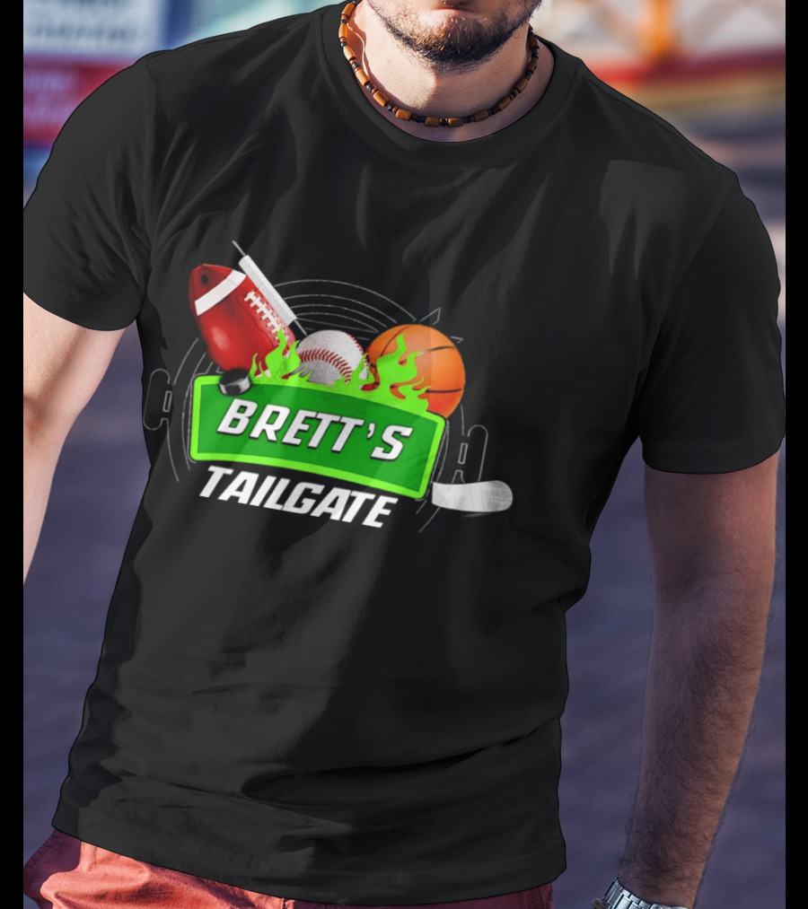 Brett's Tailgate Football Baseball Basketball Hockey Sports T-Shirt