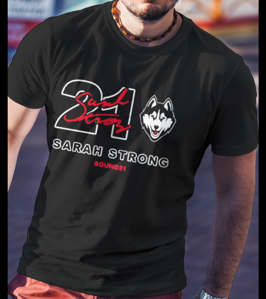 Sarah Strong UConn Huskies 21 Round21 T-Shirt