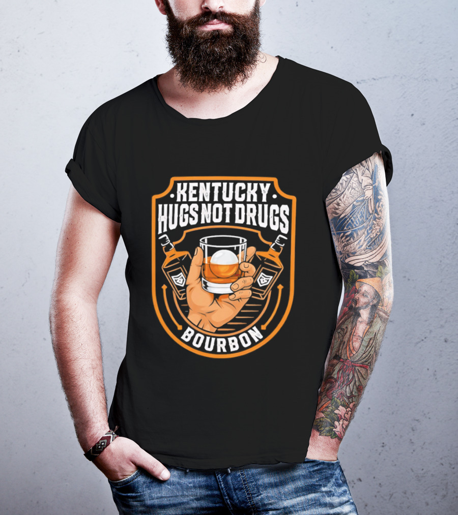 Kentucky Hugs Not Drugs Bourbon Whiskey Glass Holder T-Shirt