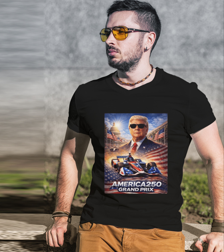 Donald Trump America 250 Grand Prix Washington DC Celebration T-Shirt