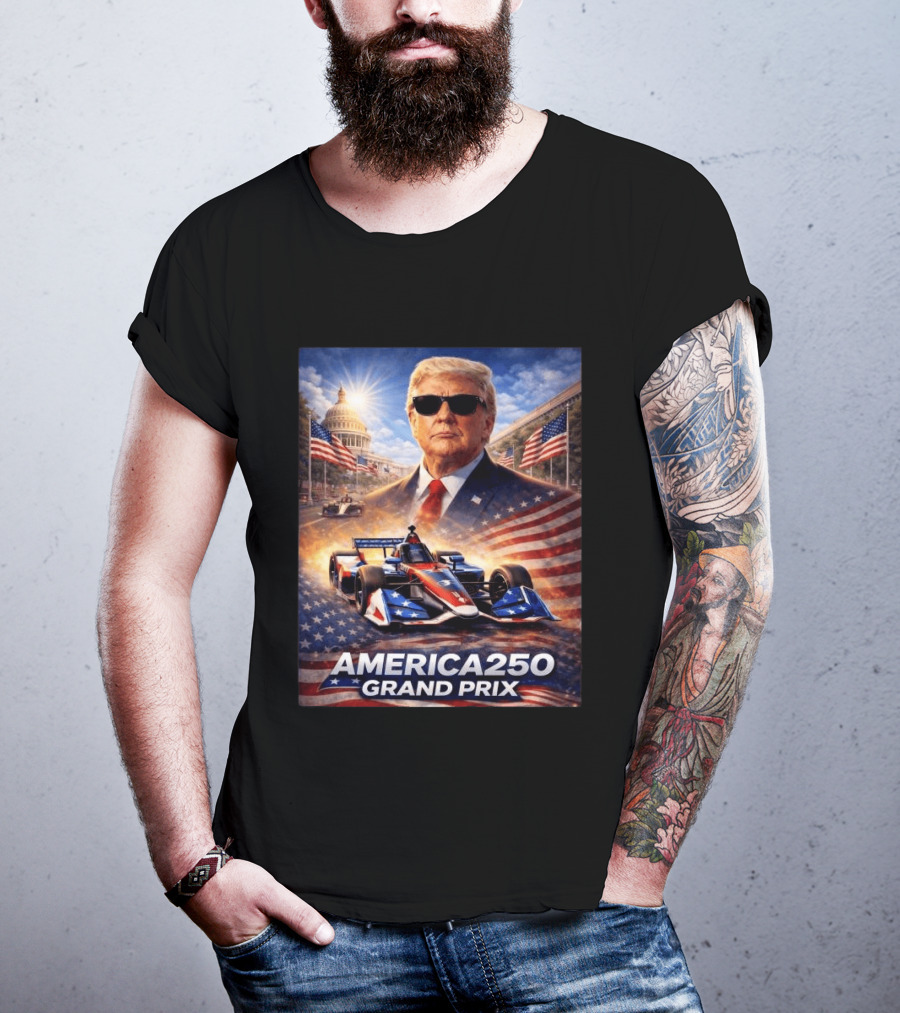 Donald Trump America 250 Grand Prix Washington DC Celebration T-Shirt