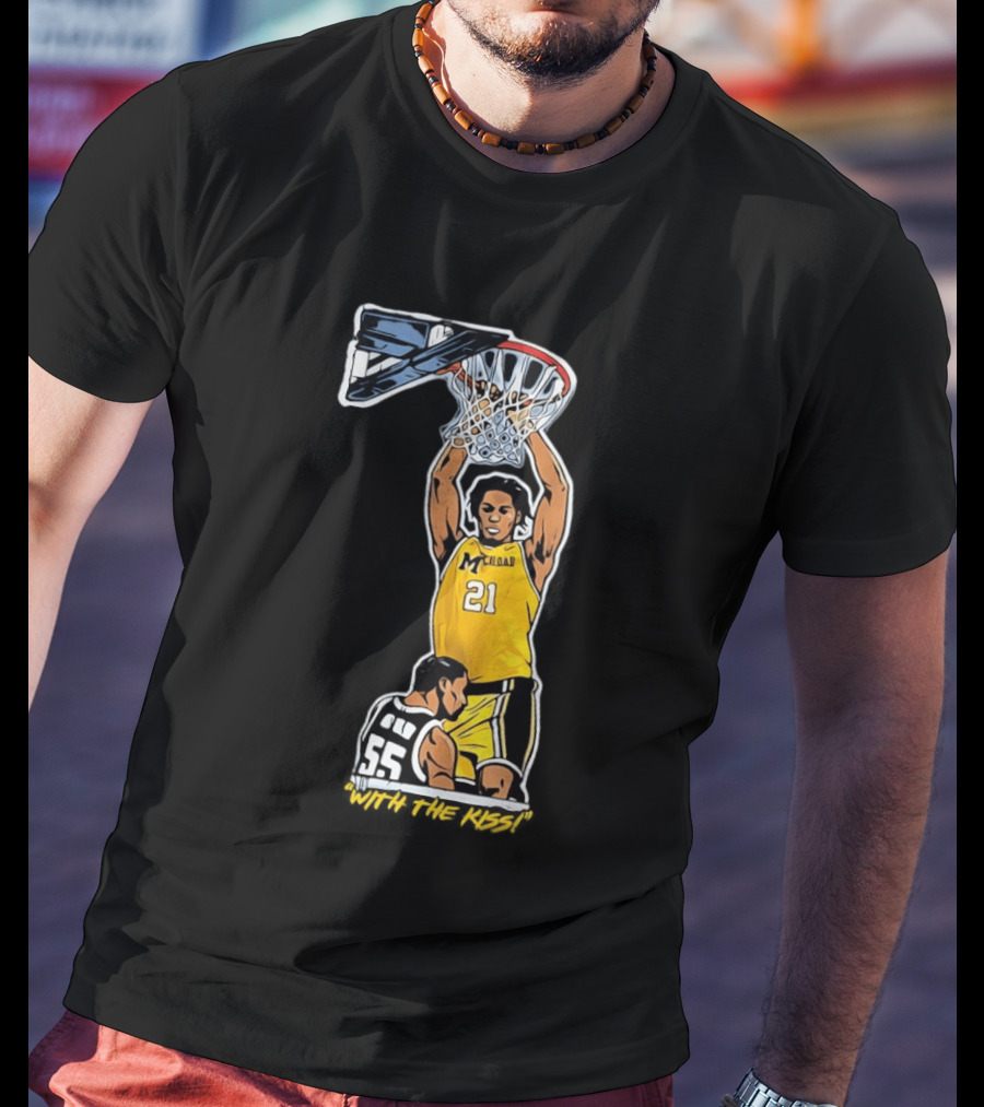 With The Kiss Morez Johnson MT Yellow Dunk Michigan Wolverines T-Shirt