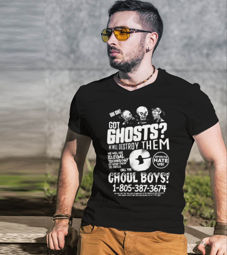 Er Ghoul Boys Ghosts Are Real Believe Them T-Shirt