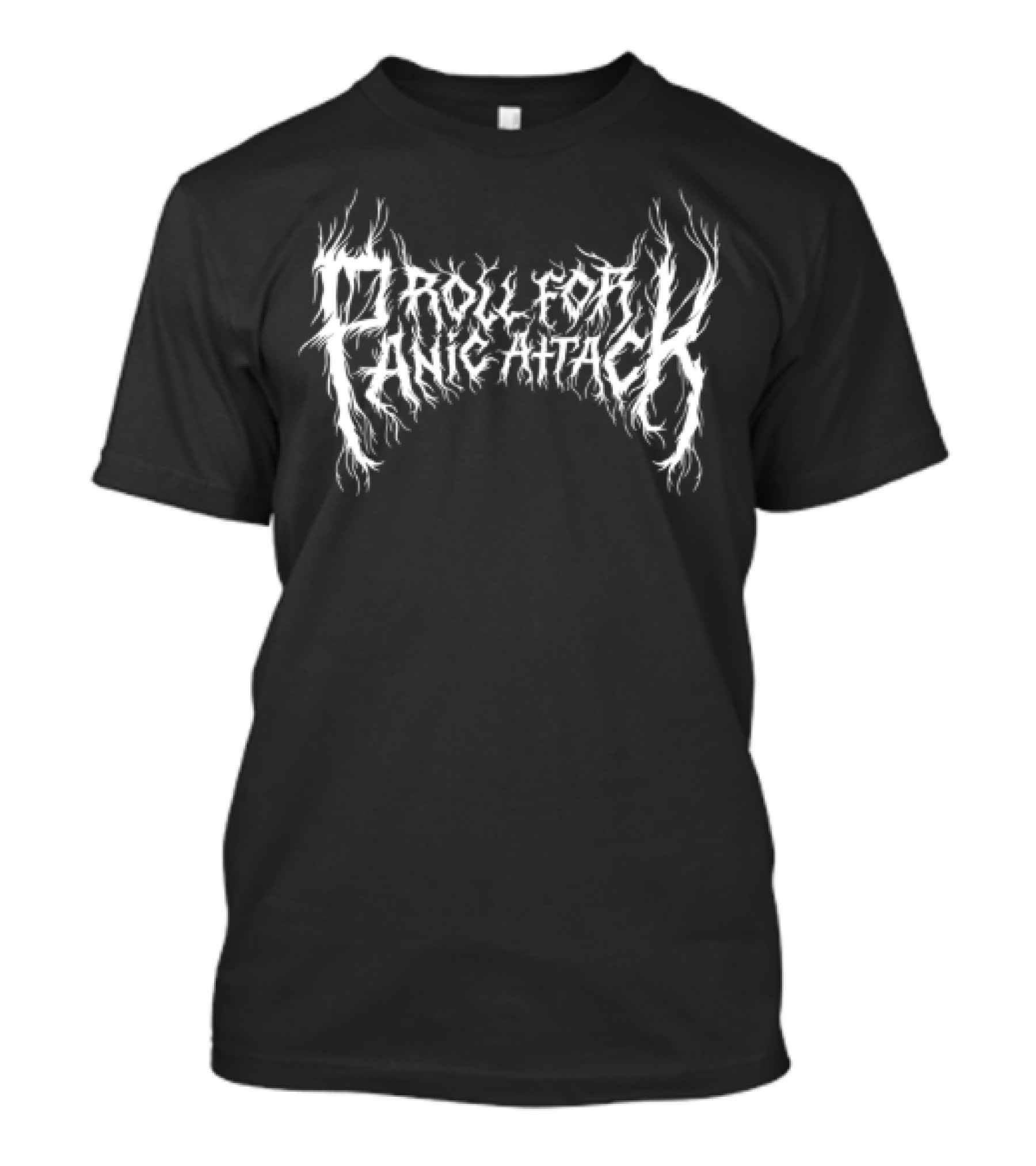 Dropout Panic Attack White Text On Black Background T-Shirt