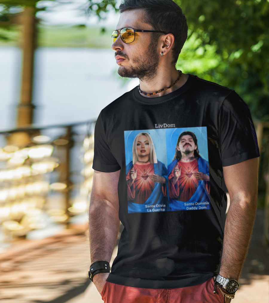 LivDom Santa Olivia La Guerita Santo Dominik Daddy Dom T-Shirt
