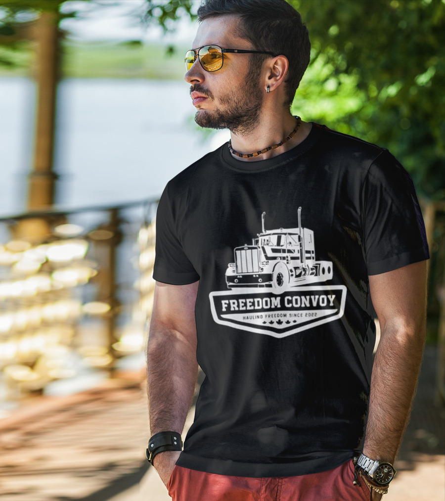 Freedom Convoy Hauling Freedom Since 2022 Truck Badge T-Shirt