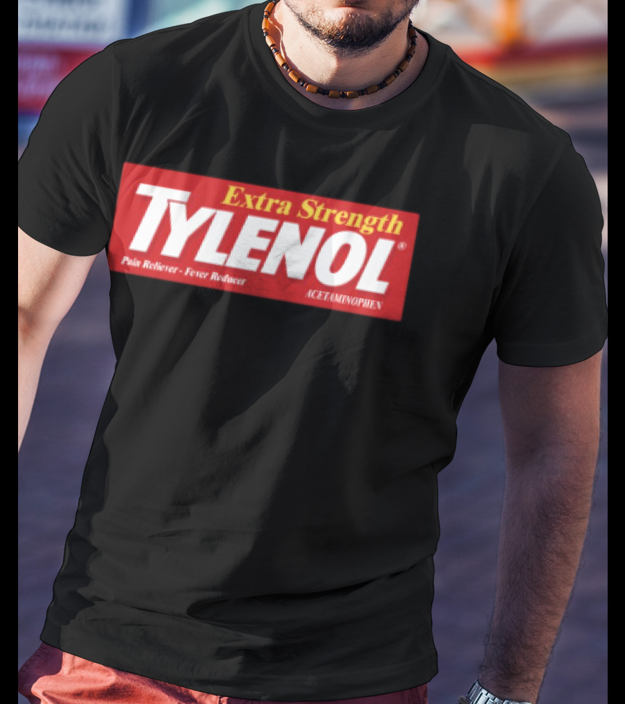 Extra Strength Tylenol Pain Reliever Fever Reducer Acetaminophen T-Shirt