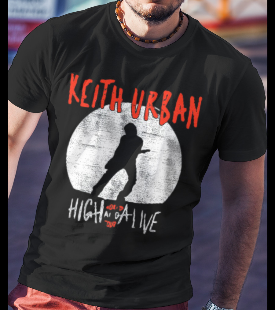 Keith Urban High And Alive World Tour 2023 T-Shirt