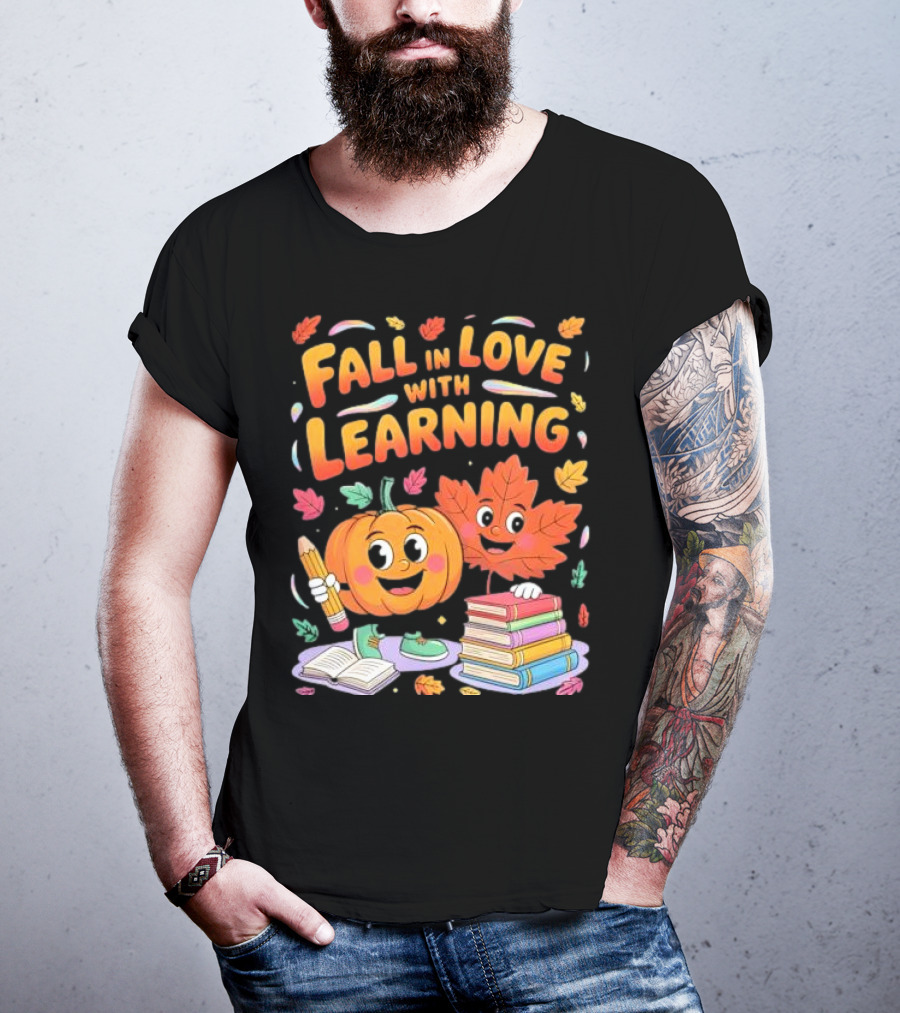 Fall In Love With Learning Autumn Pumpkin And Leaf With Books And Stationery T-Shirt