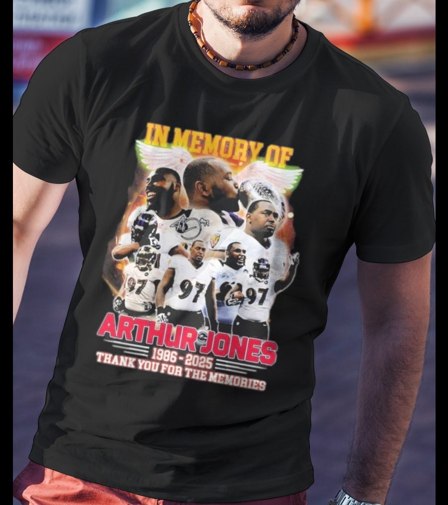 In Memory Of Arthur Jones 1986-2025 Baltimore Ravens Thank You For The Memories Wings Signature T-Shirt