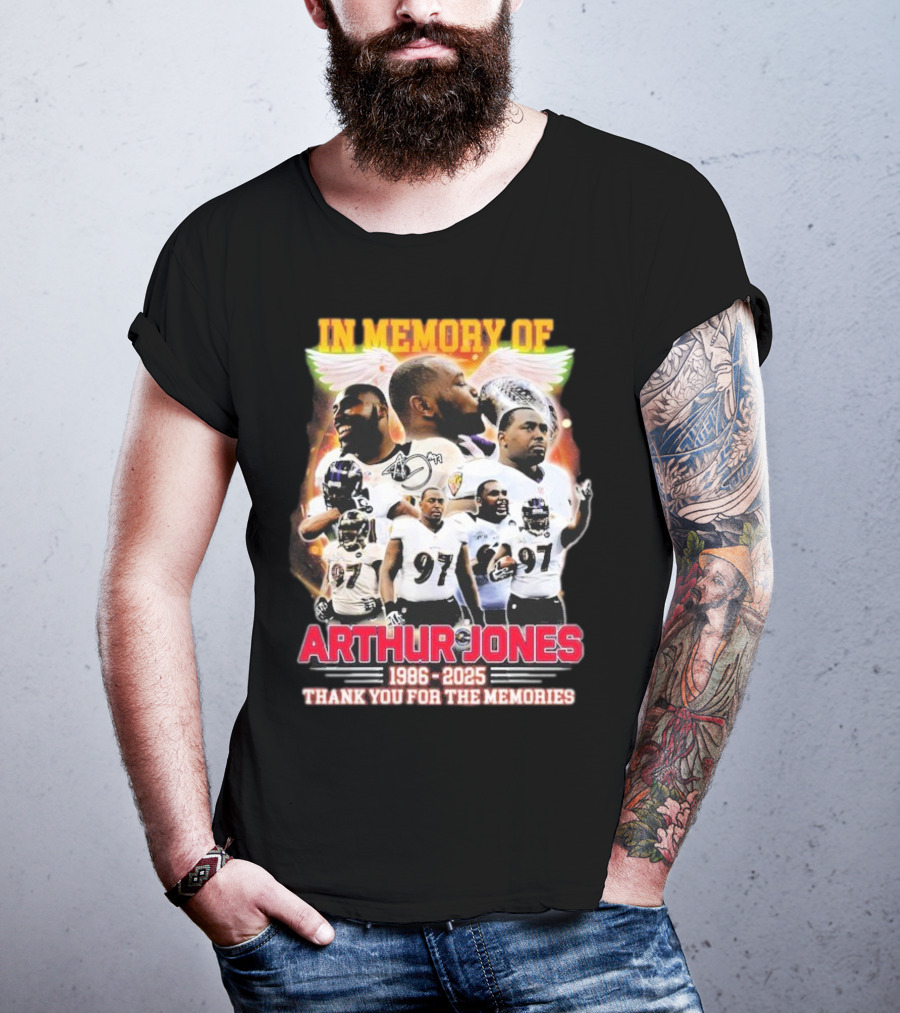 In Memory Of Arthur Jones 1986-2025 Baltimore Ravens Thank You For The Memories Wings Signature T-Shirt