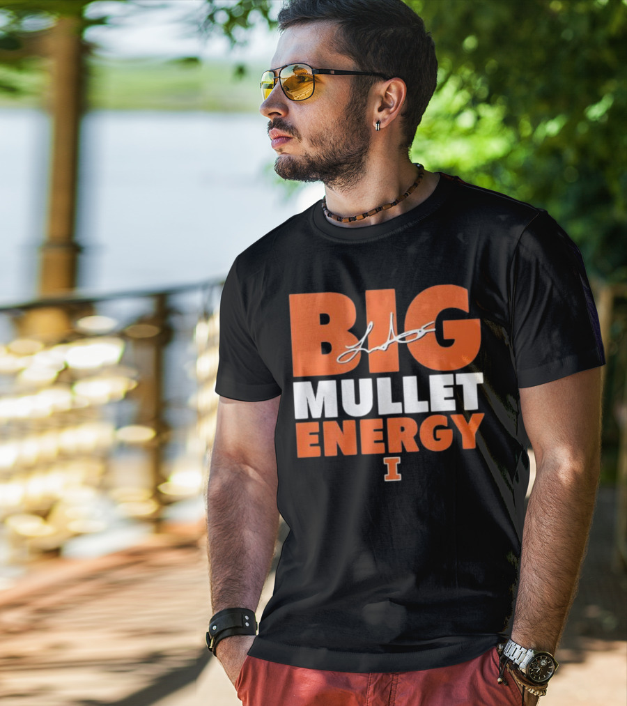 Big Mullet Energy Luke Altmyer University Of Illinois Signature T-Shirt