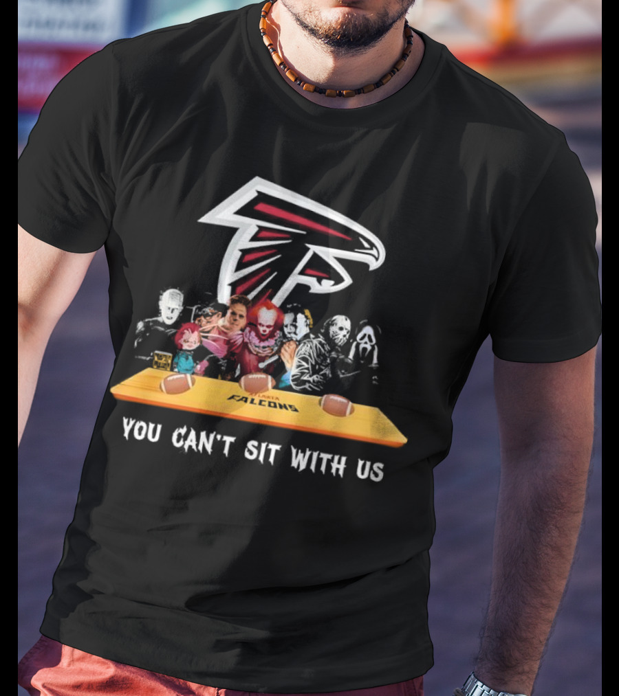 Atlanta Falcons You Can’t Sit With Us Halloween Horror Movies Football Theme T-Shirt