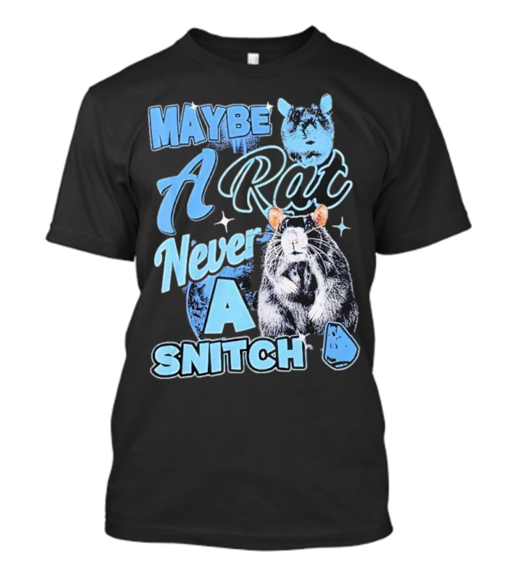 Maybe A Rat Never A Snitch Cute Cartoon Rat Art Blue Aesthetic T-Shirt
