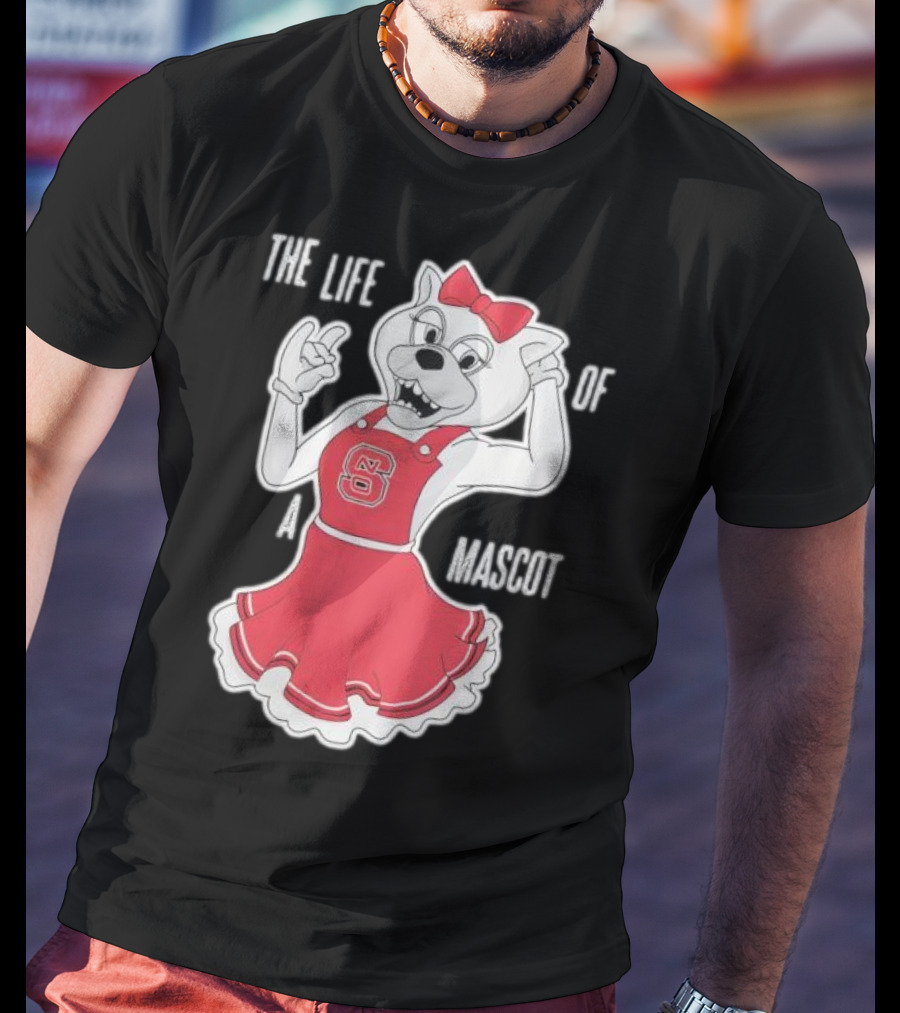 NC State Wolfpack The Life Of A Mascot Cheerful Character T-Shirt