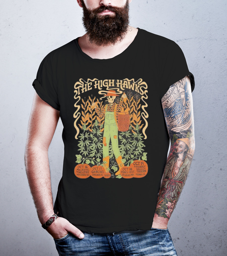 The High Hawks Halloween 2025 Tour Majestic Theatre Garcia's Pines Fest Friendly Valley Tavern T-Shirt