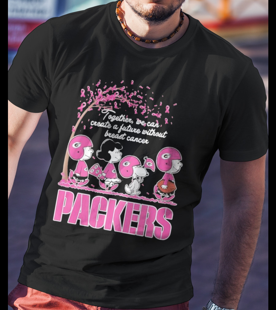 Together We Can Create A Future Without Breast Cancer Packers And Peanuts Collaboration T-Shirt
