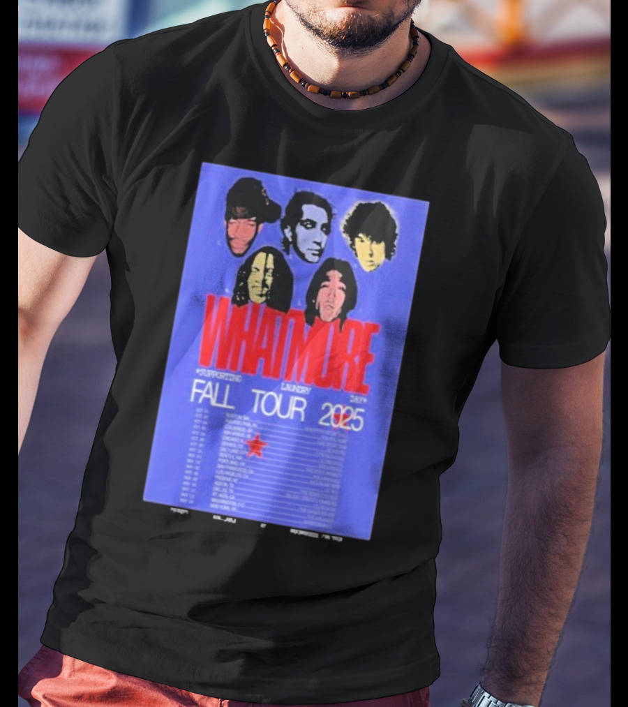 Whatmore Fall Tour 2025 Supporting Laundry Day Band Faces And Tour Dates T-Shirt