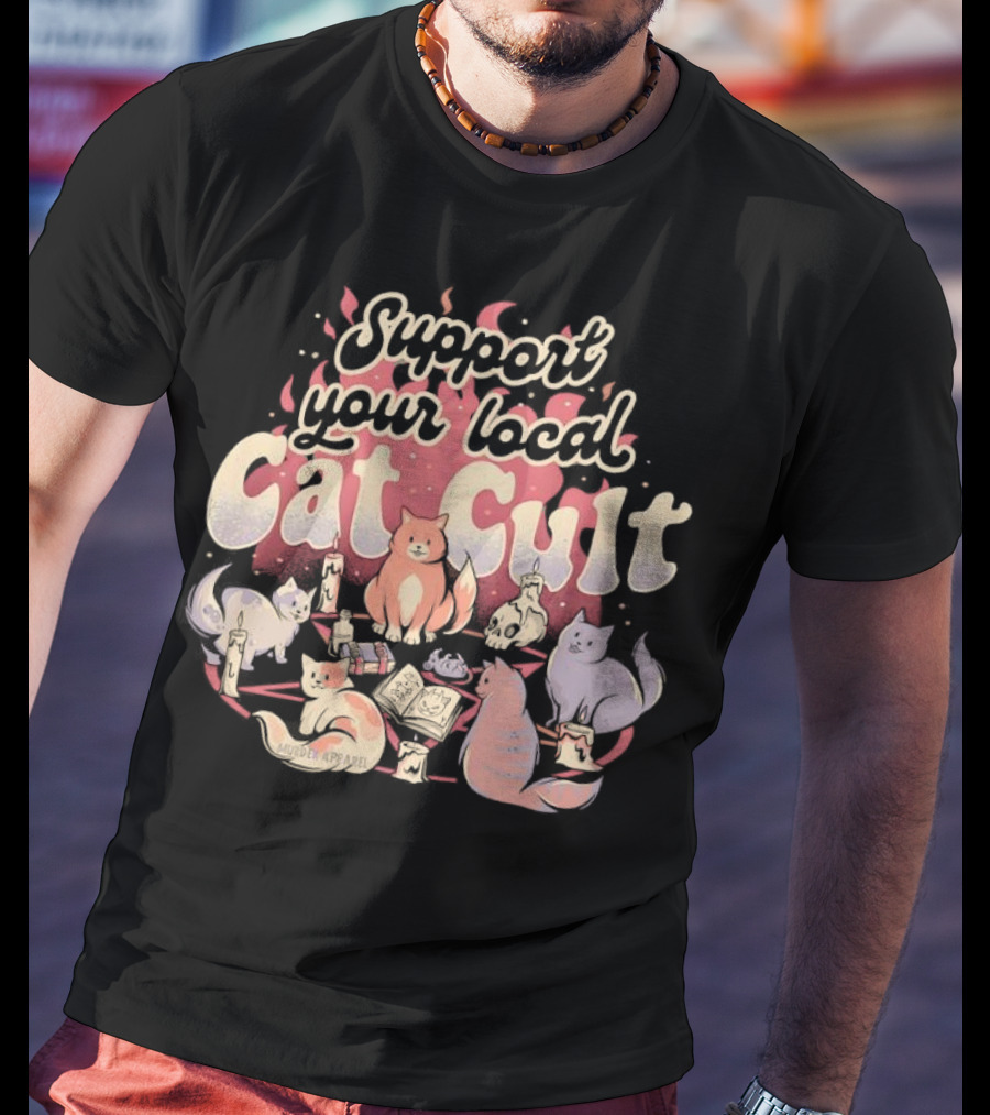 Support Your Local Cat Cult Adorable Feline Gathering T-Shirt