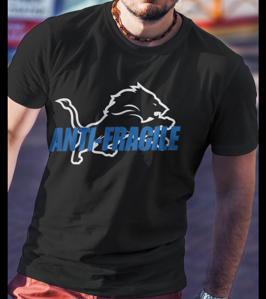 Dan Campbell Lions Anti-Fragile Concept With Lion Motif T-Shirt